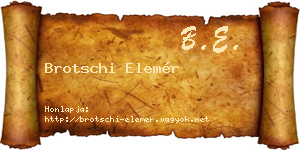 Brotschi Elemér névjegykártya